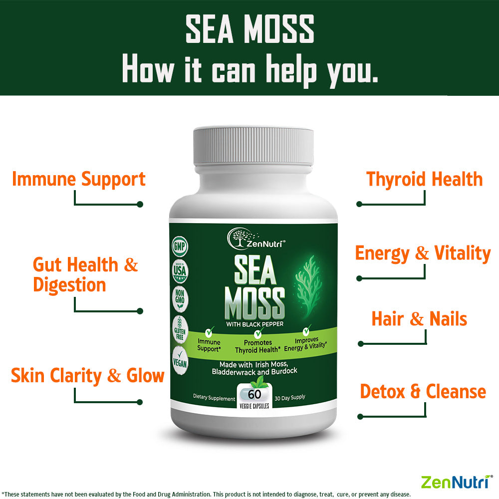 ZenNutri Sea Moss capsules benefits for immune support digestion thyroid health energy and skin clarity and detox
